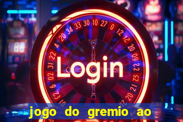 jogo do gremio ao vivo hd